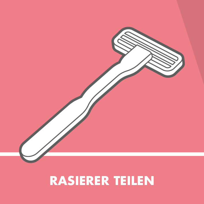 Rasierer teilen